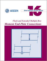 Design Guide 16: Flush and Extended Multiple-Row Moment End-Plate Connections