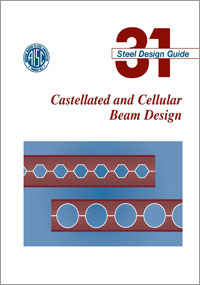 Design Guide 31: Castellated and Cellular Beam Design - Print